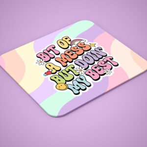 Mouse Pad - Bit Of A Mess
